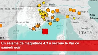 Un séisme de magnitude 43 a secoué le Var ce samedi soir [upl. by Acinomed]