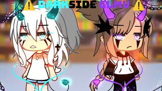 Darkside ⚠️ GLMV Gachalife FW⚠️ [upl. by Ilrac304]