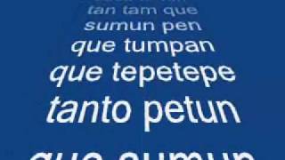 Lirics Saca tun que pen [upl. by Ygiaf]