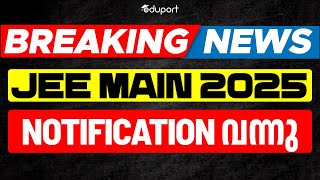 JEE Main 2025  Notification Published  Eduport JEE [upl. by Anaiviv]