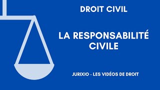 La responsabilité civile [upl. by Nehte107]