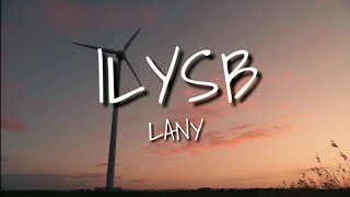 LANY  ILYSB stripped lyrics [upl. by Arukas]