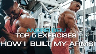 HOW I BUILT MY ARMS  Andrei Deiu  5 Best Bicep amp Tricep Builders [upl. by Ennael]