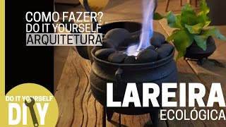 LAREIRA ECOLÓGICA  EM PANELA DE FERRO  FÁCIL E BARATA [upl. by Cattan]