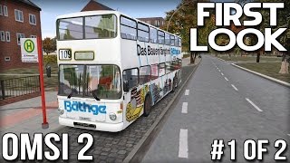 OMSI2  First Look  Part 1 of 2 Bus Simulator [upl. by Hluchy]