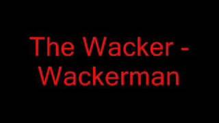 The Wacker  Wackerman [upl. by Langill]