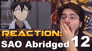 SAO Abridged Ep12 Reaction AirierReacts [upl. by Tsugua]