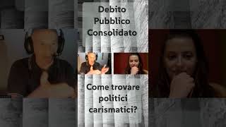 Debito pubblico consolidato politici carismatici [upl. by Aklam]