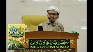 USTAZ DR MOHD NIDZAM ABD KADIR KULIAH MAGHRID 40 CIRI AJARAN SESAT 19 NOVEMBER 2024 [upl. by Deadman]