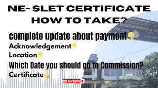 NESLET CERTIFICATE TAKING PROCEDURES EVERYTHING YOU NEED TO KNOW BEFORE TAKING SLET CERTIFICATE [upl. by Eatnoid]