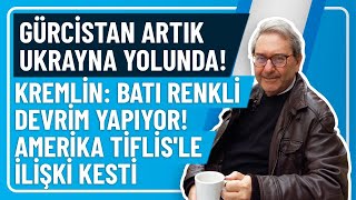 GÜRCİSTAN ARTIK UKRAYNA YOLUNDA KREMLİN BATI RENKLİ DEVRİM YAPIYOR AMERİKA TİFLİSLE İLİŞKİ KESTİ [upl. by Cardinal]