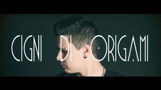 quotCIGNI DI ORIGAMI  TRADEZquot OFFICIAL VIDEO [upl. by Marijn]