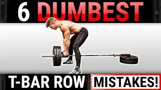 6 Dumbest TBar Row Mistakes Sabotaging Your Back Growth STOP DOING THESE [upl. by Ellennad702]