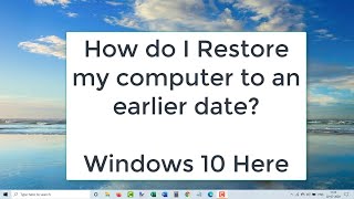 How do I Restore my Windows 10 Computer to an earlier date [upl. by Selby]