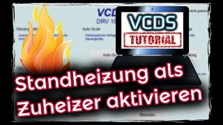 VCDS Standheizung als Zusatzheizung aktivieren beim Diesel [upl. by Shear398]