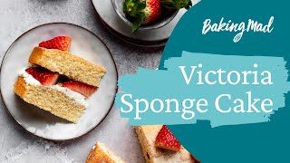 How to Make a Victoria Sponge Cake  Baking Mad [upl. by Atinrahc]