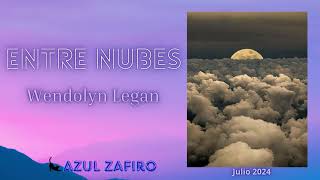 Entre Nubes  14 parte 2  FINAL quotFestival de julioquot con Wendolyn Legan [upl. by Ttelrats]