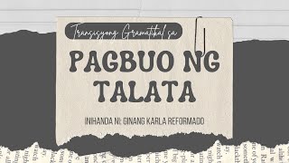 Transisyong Gramatikal sa Pagbuo ng Talata  FILIPINO 7 MATATAG [upl. by Cirtap]