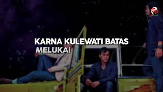 Andra And The Backbone  lagi dan lagi Official Lyric [upl. by Quenby]