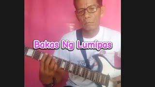 Bakas Ng Lumipas Instrumental Cover by Tatay Ricky Balderas guitarsolo instrumental fingerstyle [upl. by Scrope]