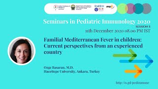 Familial Mediterranean fever in children Current perspectives  Özge Başaran MD [upl. by Sidonnie]