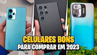 5 Celulares BONS e BARATOS para POBRE Comprar em 2023 [upl. by Rramaj]