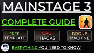 MAINSTAGE 3 COMPLETE GUIDE BEST FREE TEMPLATE DOWNLOAD [upl. by Nylarej]