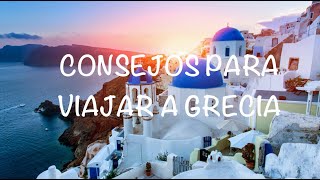 CONSEJOS PARA VIAJAR A GRECIA  ISLAS GRIEGAS [upl. by Duff]