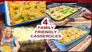 4 FAMILY FRIENDLY CASSEROLES for Dinner Ideas [upl. by Lezley157]