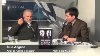 Entrevista a Julio Anguita autor de Contra la ceguera 4 diciembre 2013 [upl. by Ydnelg623]