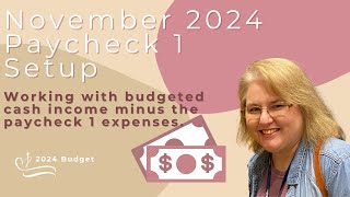 November 2024 Paycheck 1 Setup [upl. by Gene]