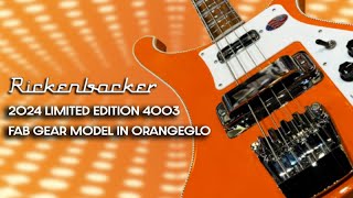 Rickenbacker 2024 Limited Edition 4003 Fab Gear Model Bass in OrangeGlo [upl. by Allemac]