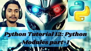 Python Tutorial 12 Python Module part1In Hindi [upl. by Neel]