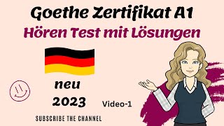 Goethe Zertifikat A1 Hören Test Teil 1 2 amp 3 mit Lösungen  Neu 2023  Video  1 [upl. by Arik]