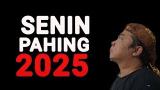 RAMBU  RAMBU HIDUP WETON SENIN PAHING DI TAHUN 2025 [upl. by Emilia]