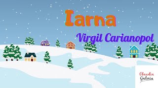 Iarna Virgil Carianopol Poezie de iarnă Poezie pentru copii mici Anotimpul Iarna Iarnă ❄️🌲⛄❄️❤️ [upl. by Iderf87]