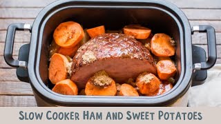 Slow Cooker Ham and Sweet Potatoes [upl. by Streeto]