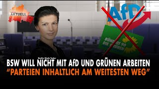 BSW verweigert Zusammenarbeit mit AfD und Grünen [upl. by Alexia898]