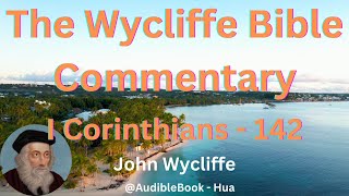 quotThe Wycliffe Bible Commentaryquot I Corinthians  Volume 42  John Wycliffe [upl. by Salokin]