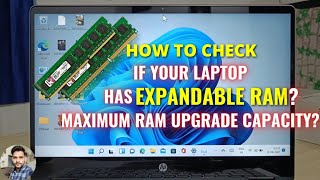 How To Check If Your Laptop Has Expandable RAM What Is The Maximum RAM Capacity [upl. by Perren933]