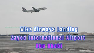 Wizz Airways Landing  Zayed International Airport Abu Dhabi [upl. by Kavita]