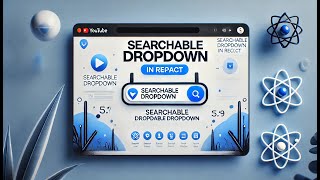 Searchable dropdown in React  How to create a custom searchable dropdown in react [upl. by Bej46]
