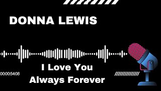 SimplySing Karaoke Donna Lewis  I Love You Always Forever [upl. by Anom300]