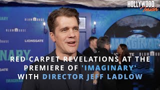 Director Jeff Wadlow Spills Secrets on Imaginary World Premiere  DeWanda Wise Tom Payne [upl. by Nivre669]