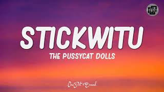 Stickwitu  The Pussycat Dolls Lyrics 🎵 [upl. by Torrence]