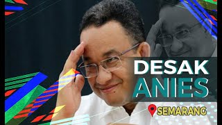 LIVE Desak Anies Semarang [upl. by Atival999]