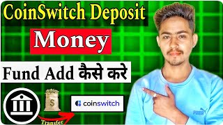 CoinSwitch Me Deposit Kaise kare  Coinswitch Kuber Me Deposit Kaise kare  Deposit Money Coinswitch [upl. by Ciprian]