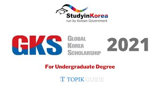 Global Korea Scholarship 2021 for Undergraduate Degree in Korea  For Indian Students [upl. by Cosme820]