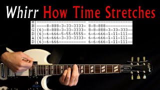 Whirr How Time Stretches Guitar Lesson  Guitar Tab  Guitar Tabs  Guitar Chords  Guitar Cover [upl. by Khoury]