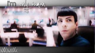 Spock is only human ♥ [upl. by Leynwad]